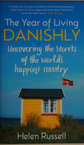 The Year of Living Danishly
