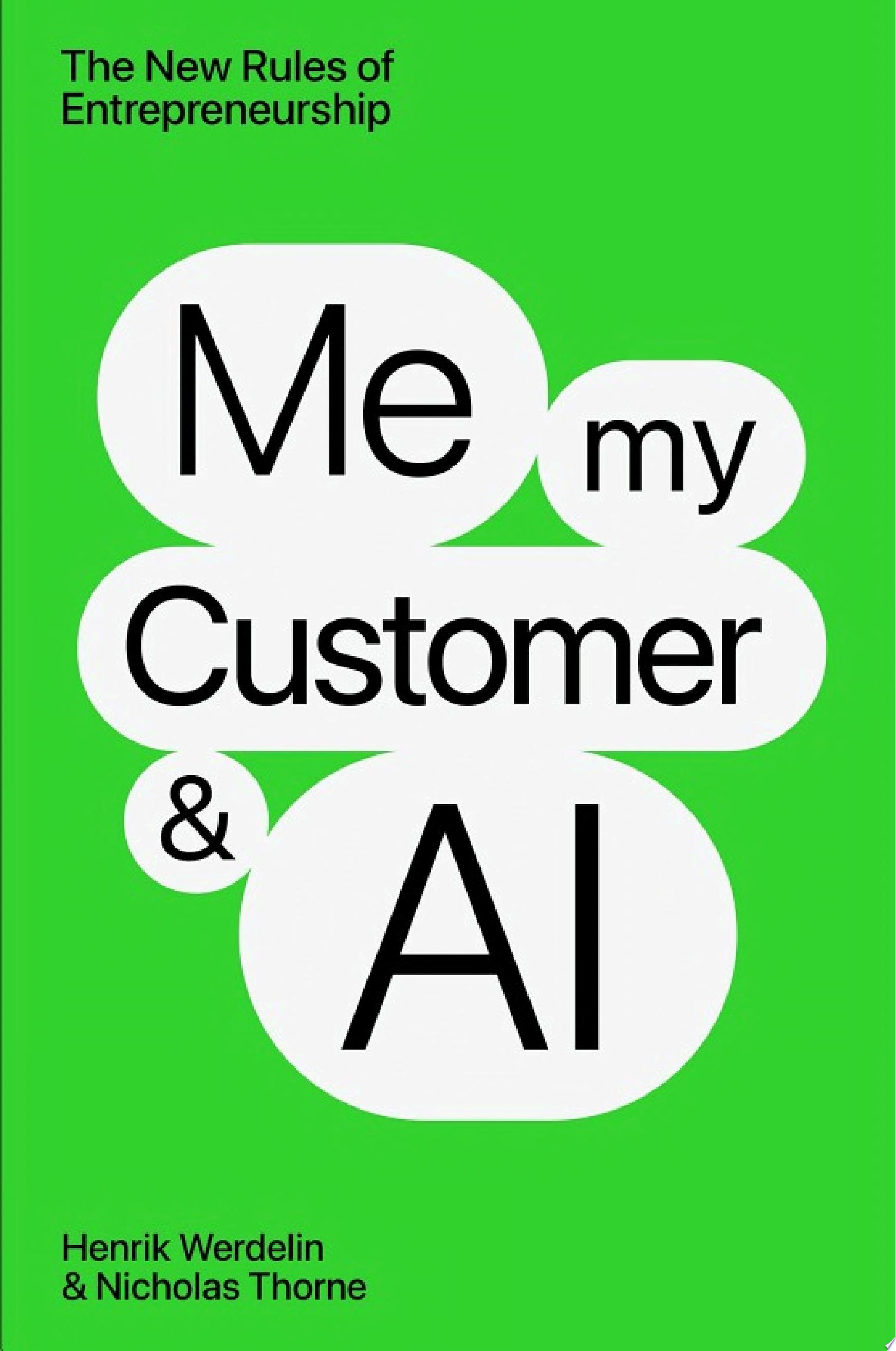 Me, My Customer, and AI