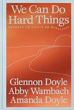 We Can Do Hard Things