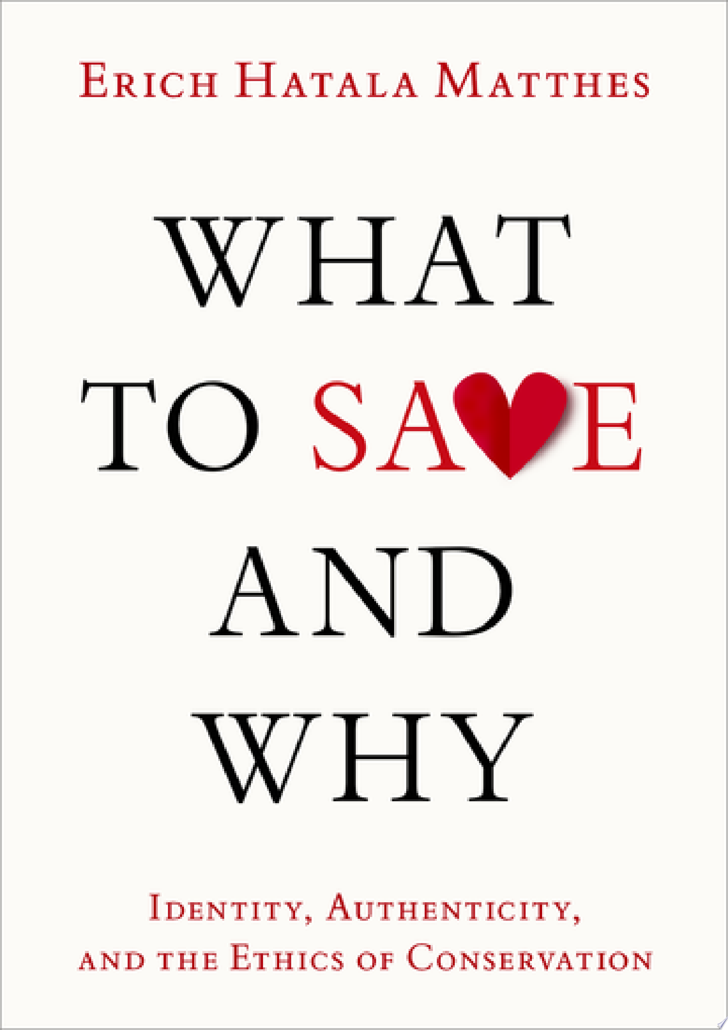 What to Save and Why