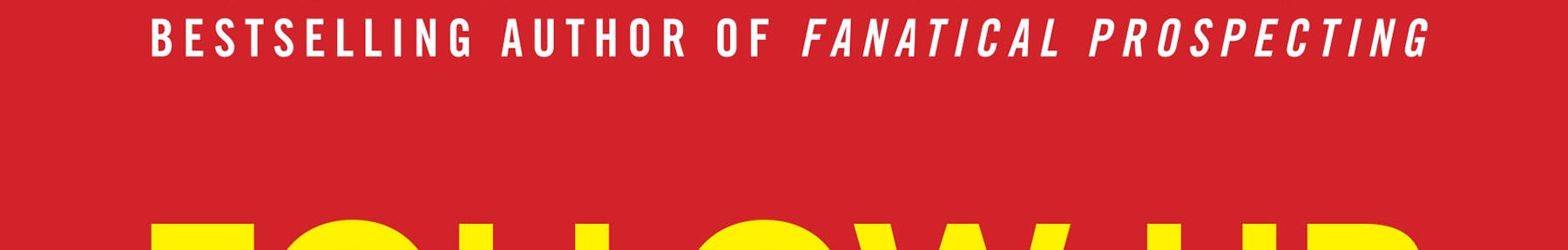 Follow Up and Close the Sale