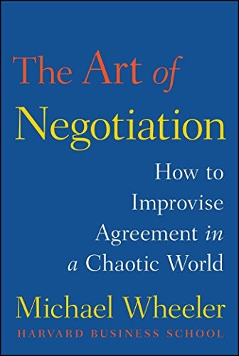 The Art of Negotiation