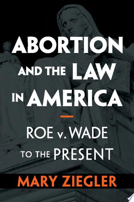 Abortion and the Law in America