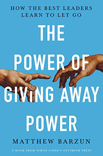 The Power of Giving Away Power