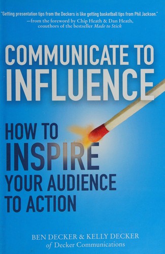 Communicate to Influence