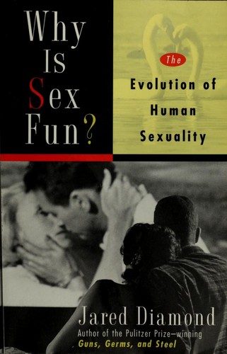 ¿Por Qué es Divertido el Sexo?