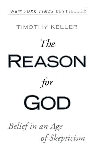 The Reason For God
