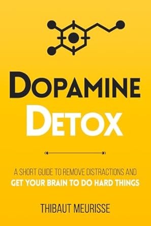 Dopamine Detox