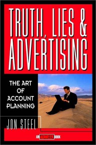Truth, Lies and Advertising