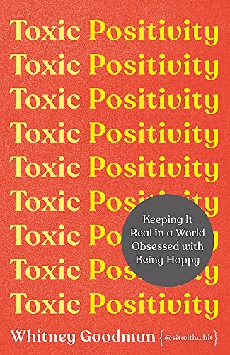 Toxic Positivity