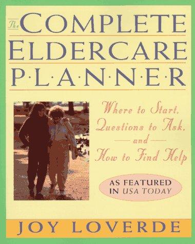 The Complete Eldercare Planner
