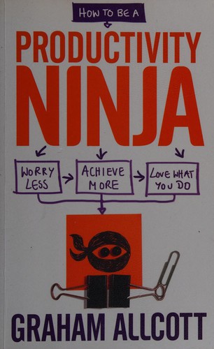 Cómo Ser un Ninja de la Productividad