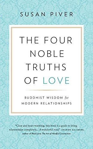 The Four Noble Truths of Love