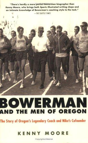 Bowerman and the Men of Oregon