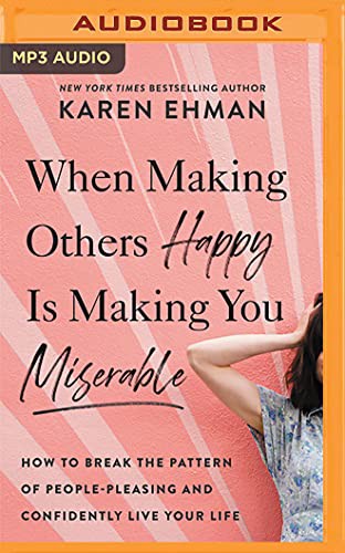 When Making Others Happy Is Making You Miserable
